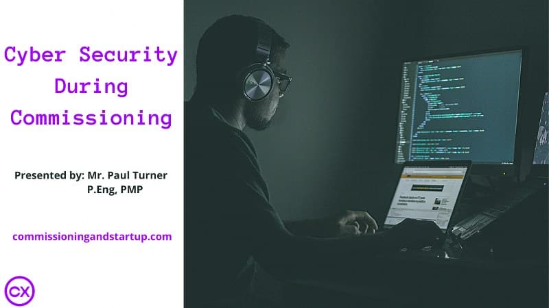 Cyber Security During Commissioning