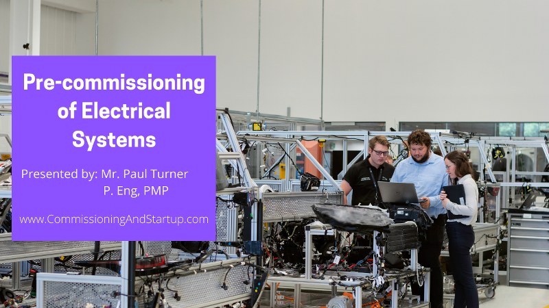 Pre-Commissioning of the Electrical Systems