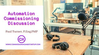 The Correct Way to Commissioning Automation Systems